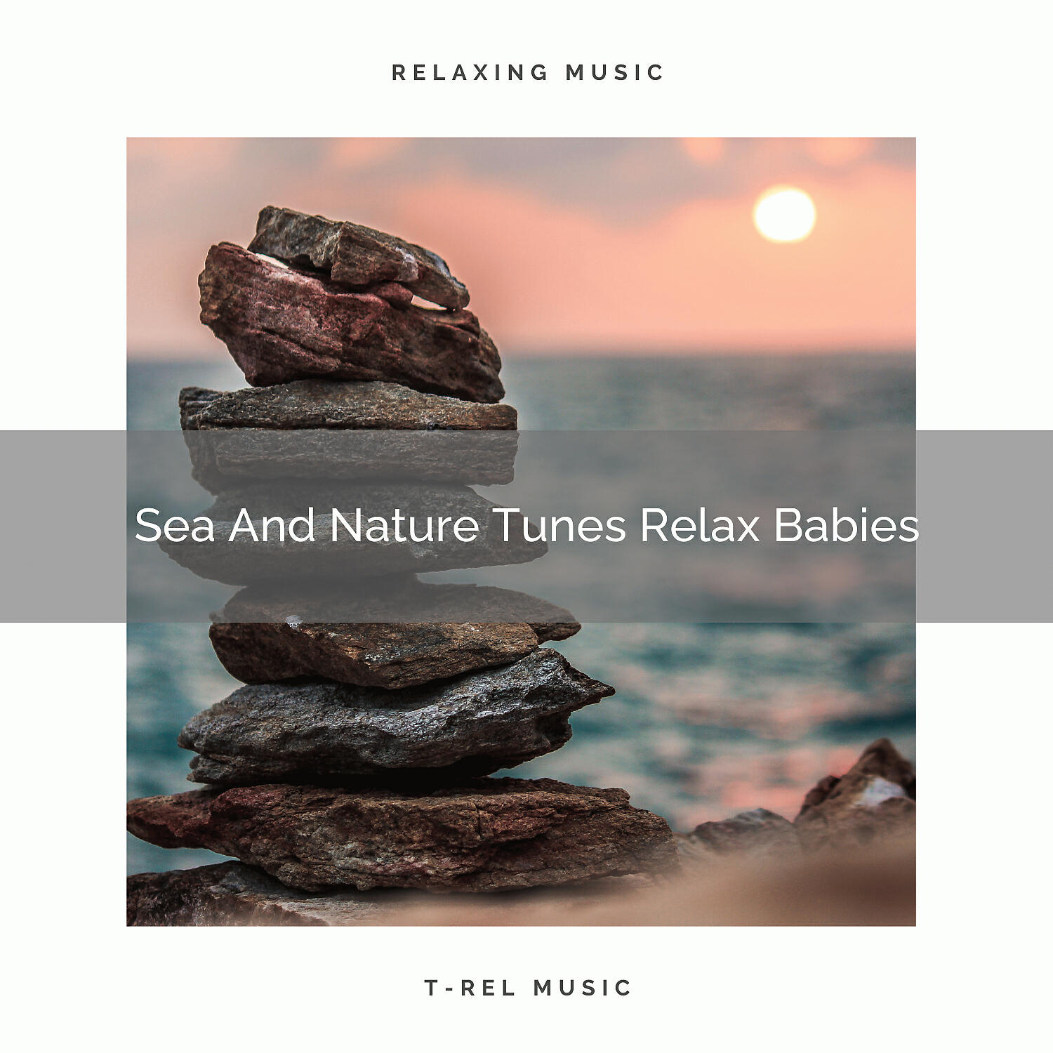 Релиз Sea And Nature Tunes Relax Babies