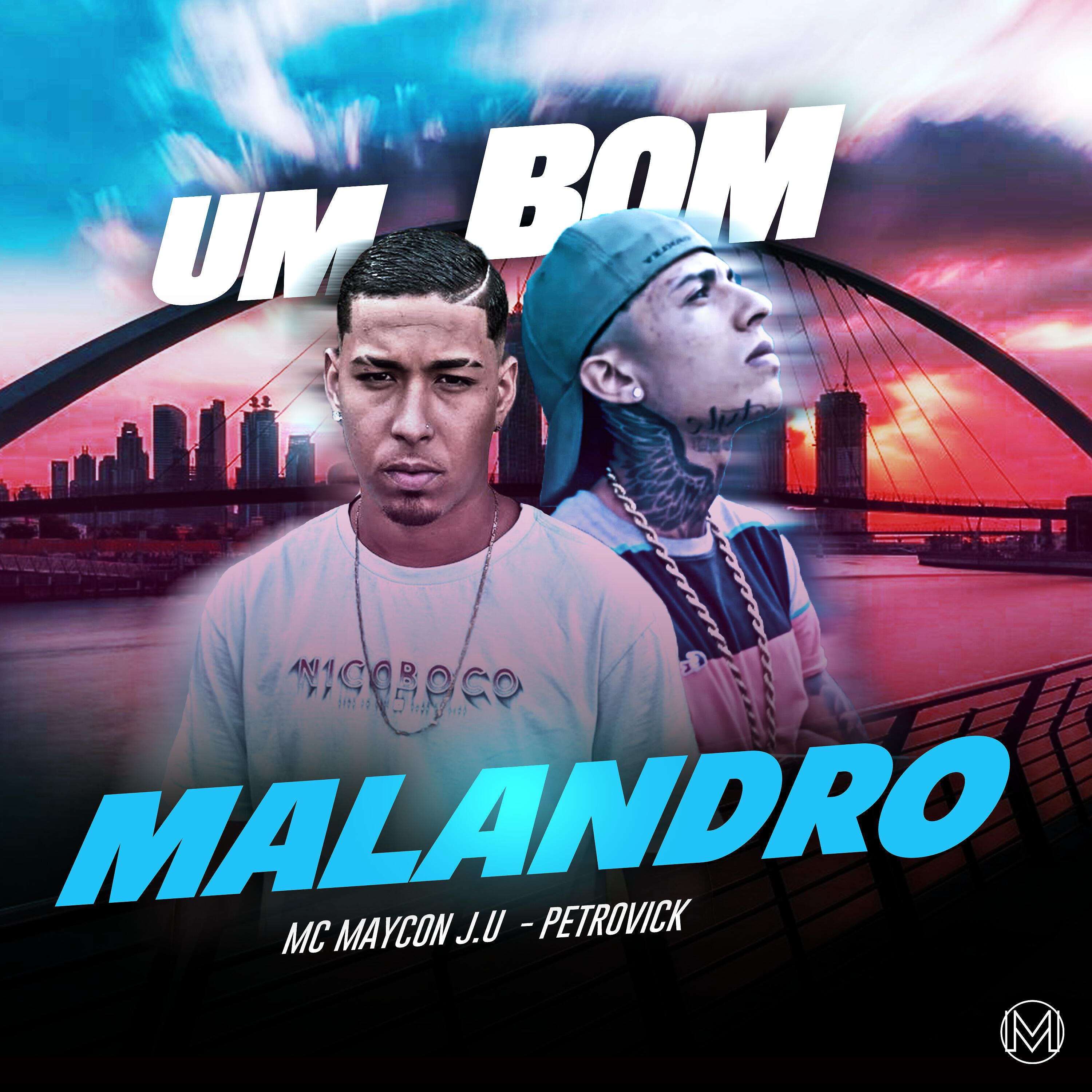 Релиз Um Bom Malandro