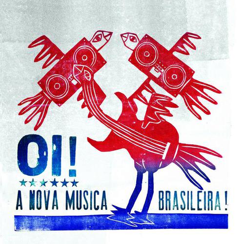 Релиз Oi! A Nova Musica Brasileira