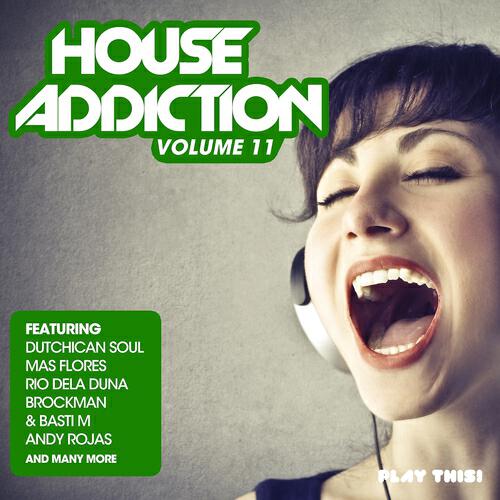 Релиз House Addiction, Vol. 11