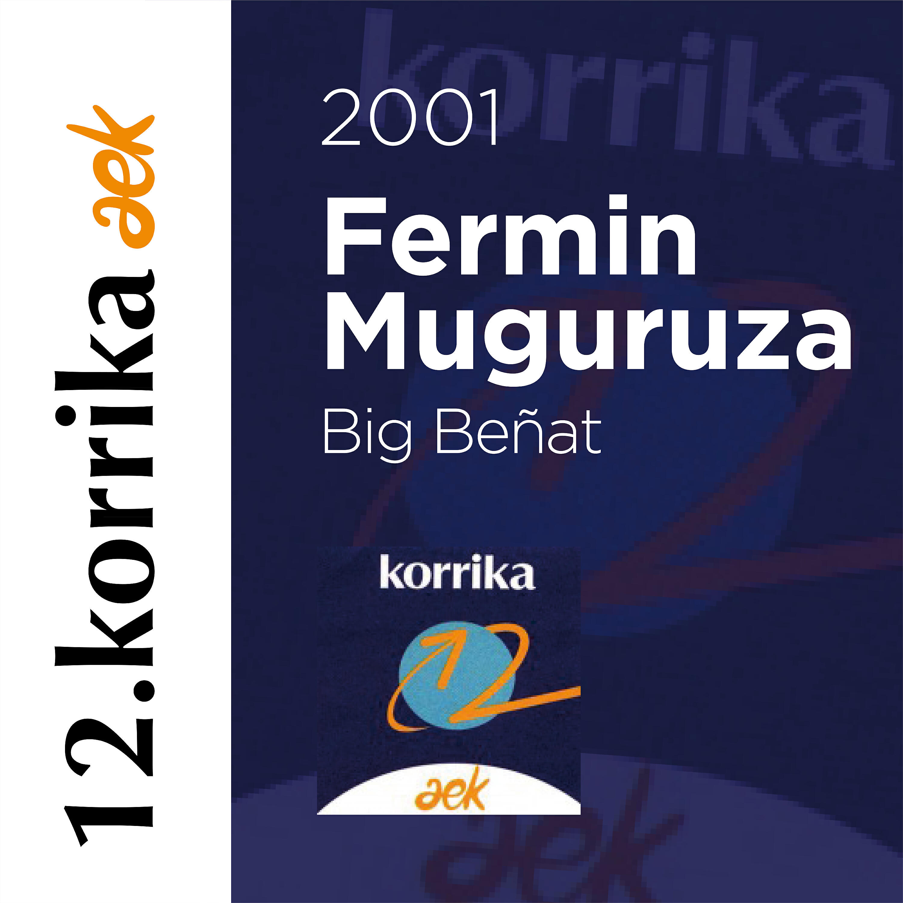 Релиз 12. Korrika (2001). Big Beñat