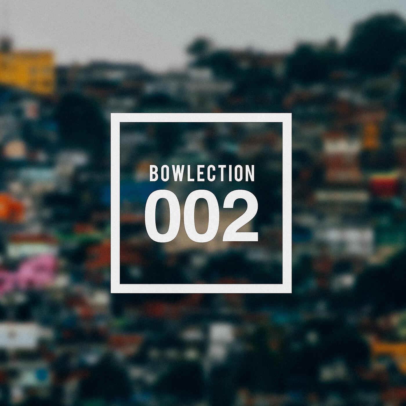 Релиз Bowlection 002