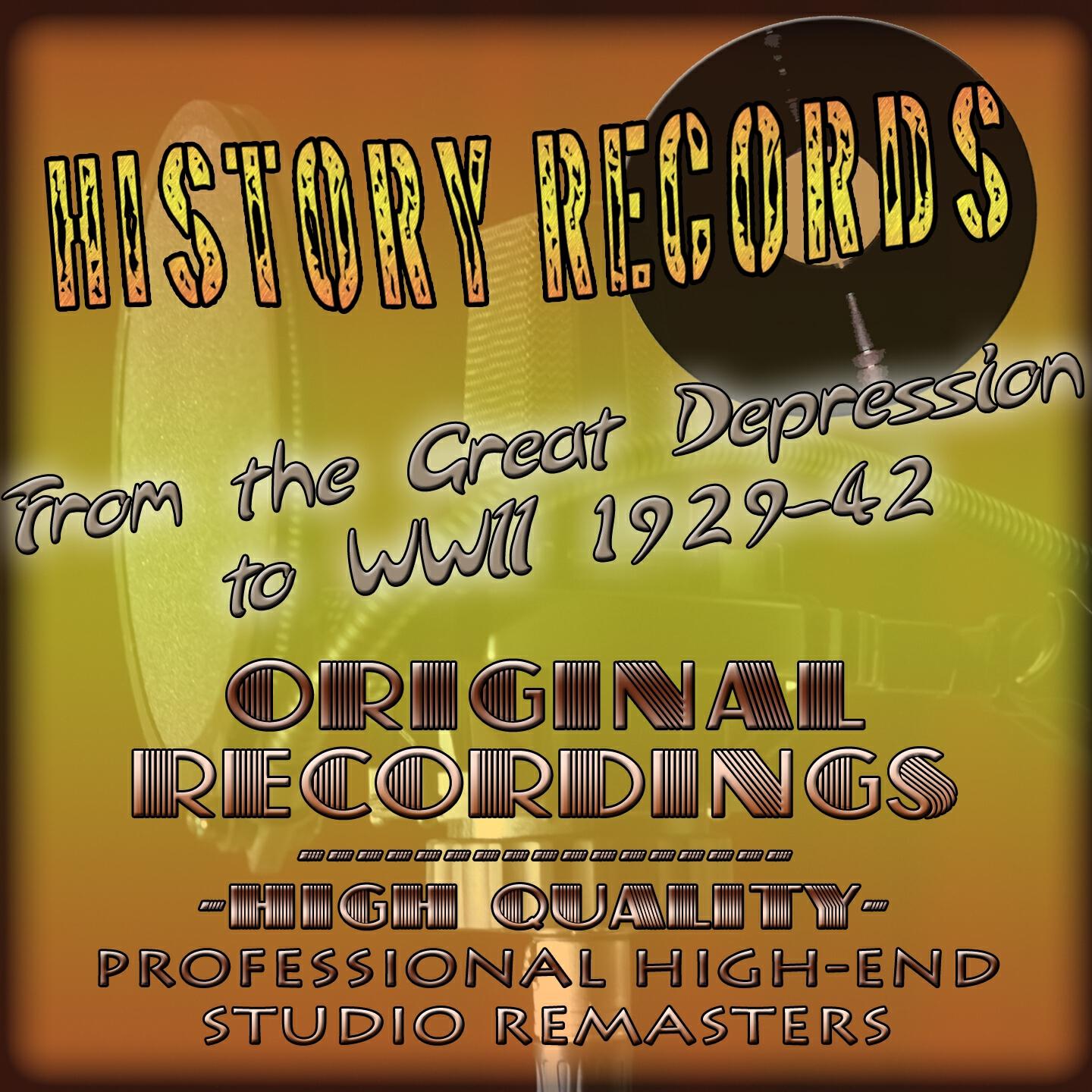 Релиз History Records - American Edition - From the Great Depression to WWII 1929-42 (Original Recordings - Remastered)