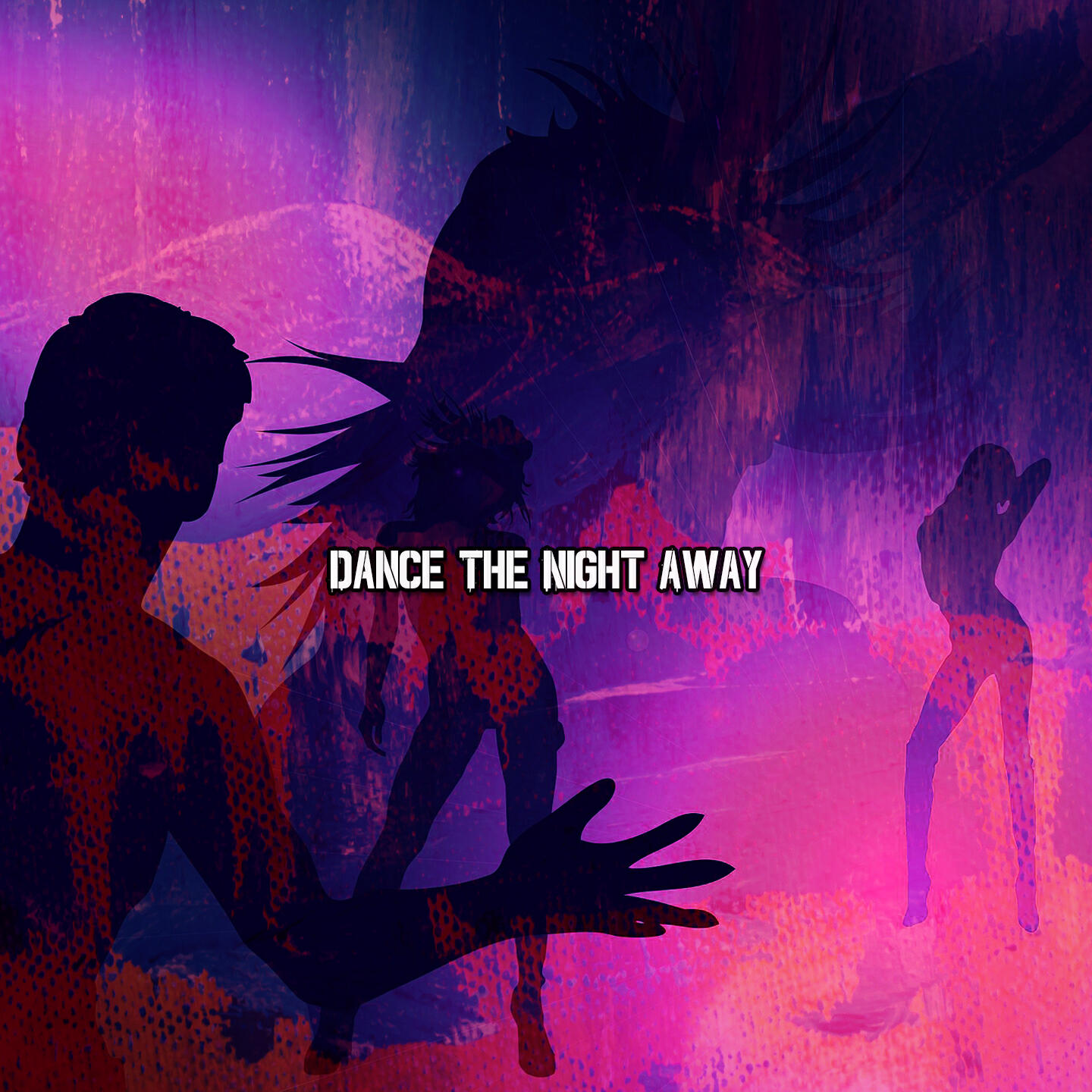 Постер альбома Dance The Night Away
