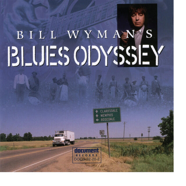 Релиз Bill Wyman's Blues Odyssey