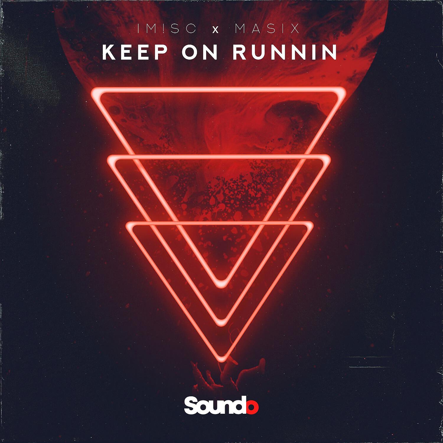 Релиз Keep On Runnin'