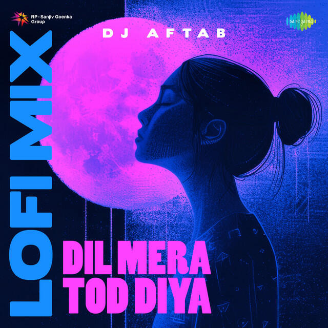 Релиз Dil Mera Tod Diya - LoFi Mix