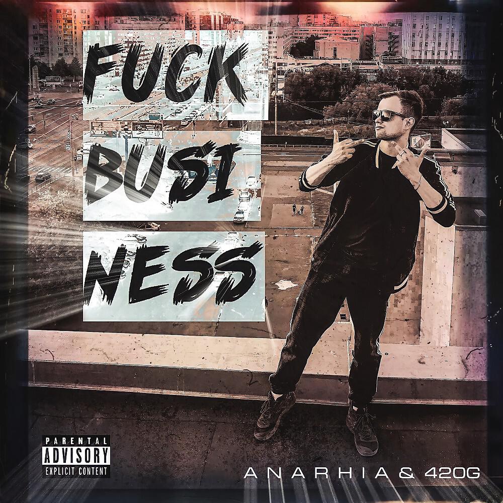 Релиз Fuck BUSINESS