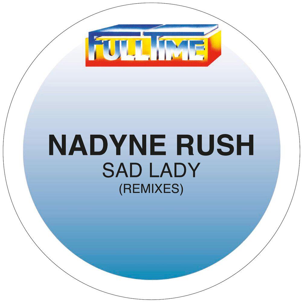Релиз Sad Lady (Remixes)