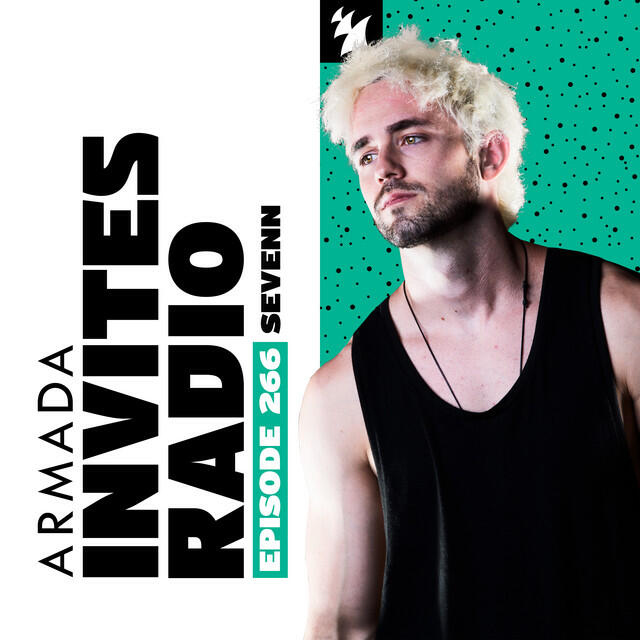 Релиз Armada Invites Radio 266 (Incl. Sevenn Guest Mix)