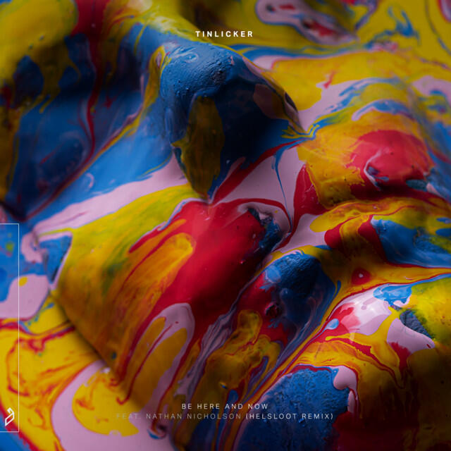 Релиз Be Here and Now (Helsloot Remix)
