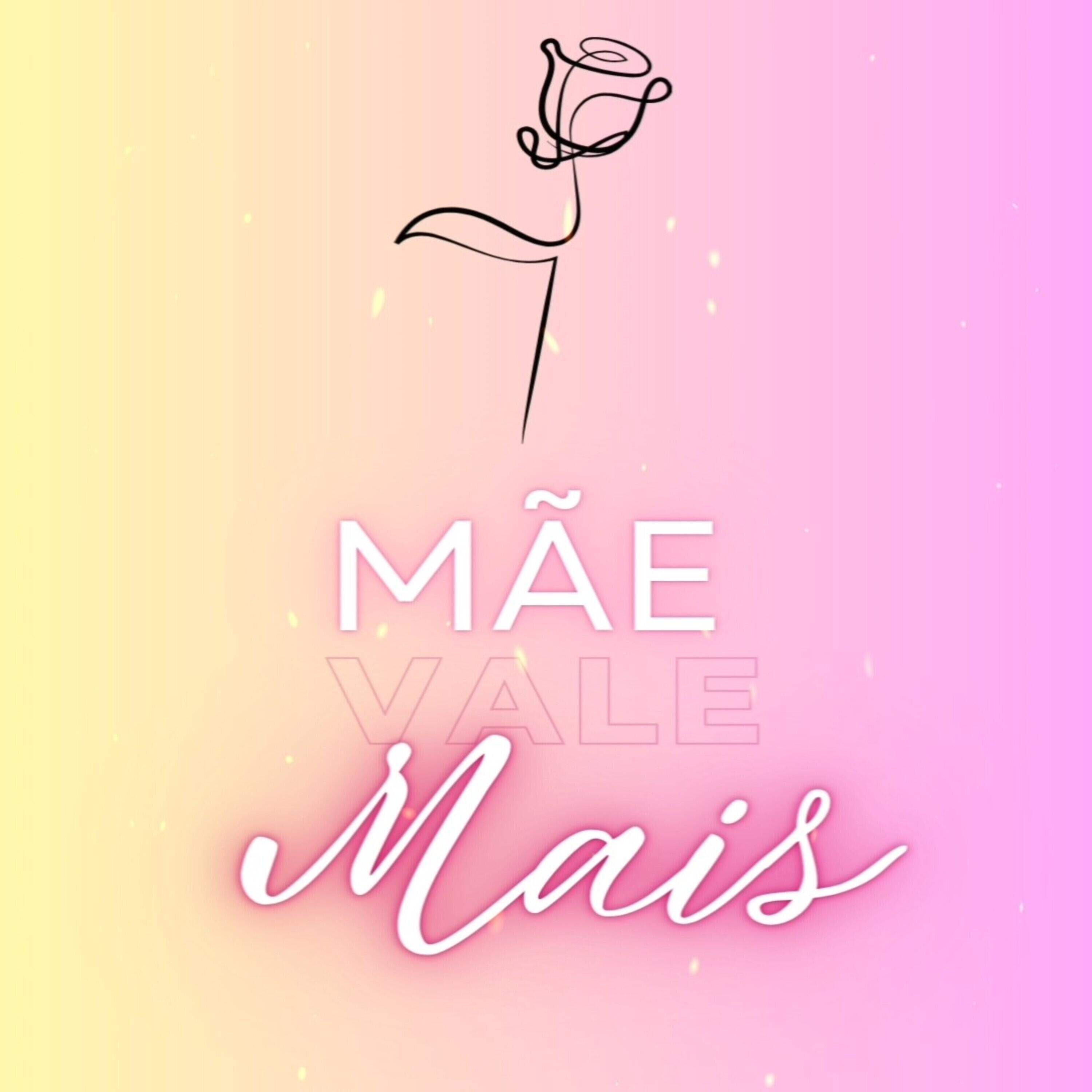 Трек Mãe Vale Mais