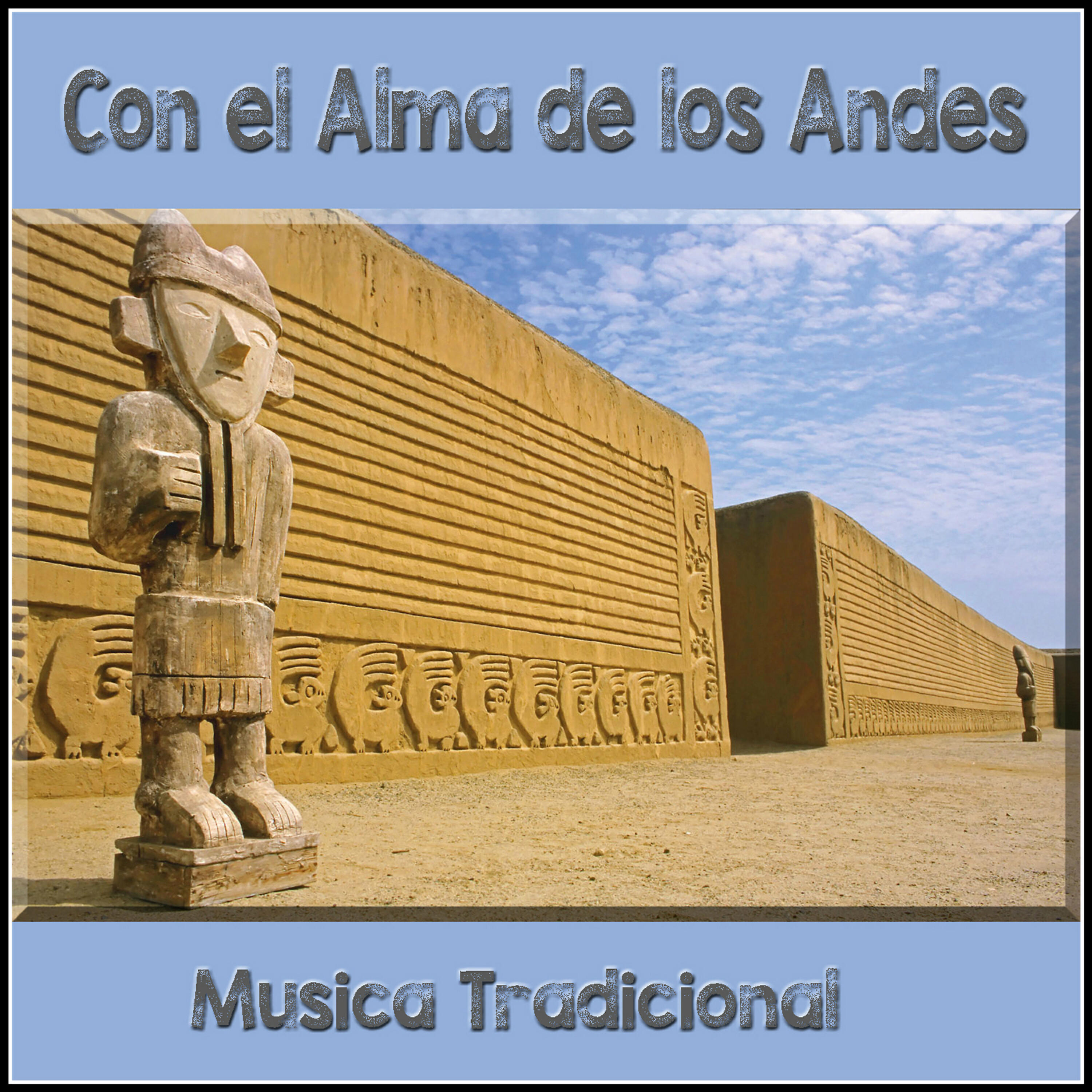 Релиз Con el Alma de los Andes - Musica Tradicional