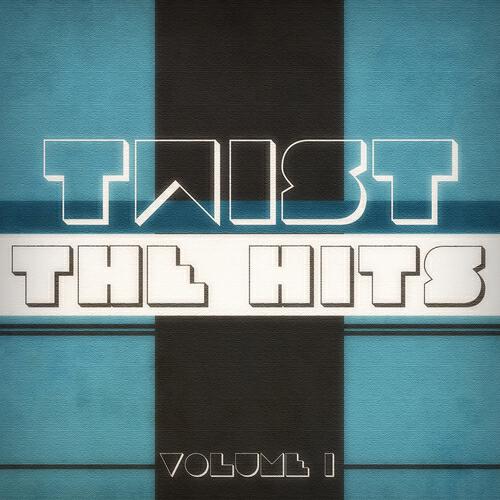 Релиз Twist the Hits, Vol. 1