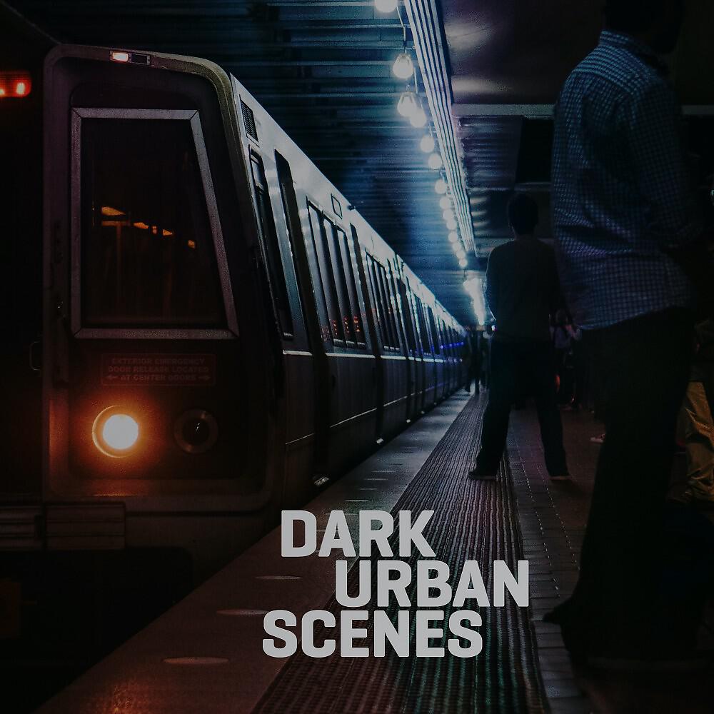 Релиз Dark Urban Scenes