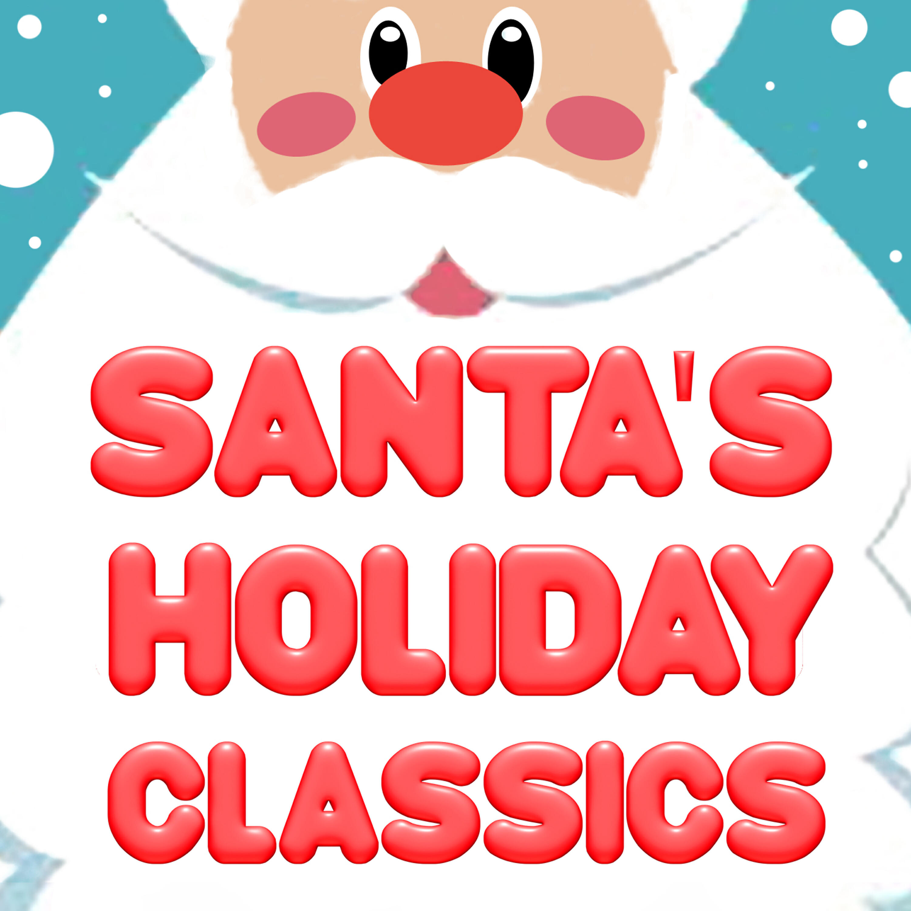 Постер альбома Santa's Holiday Classics
