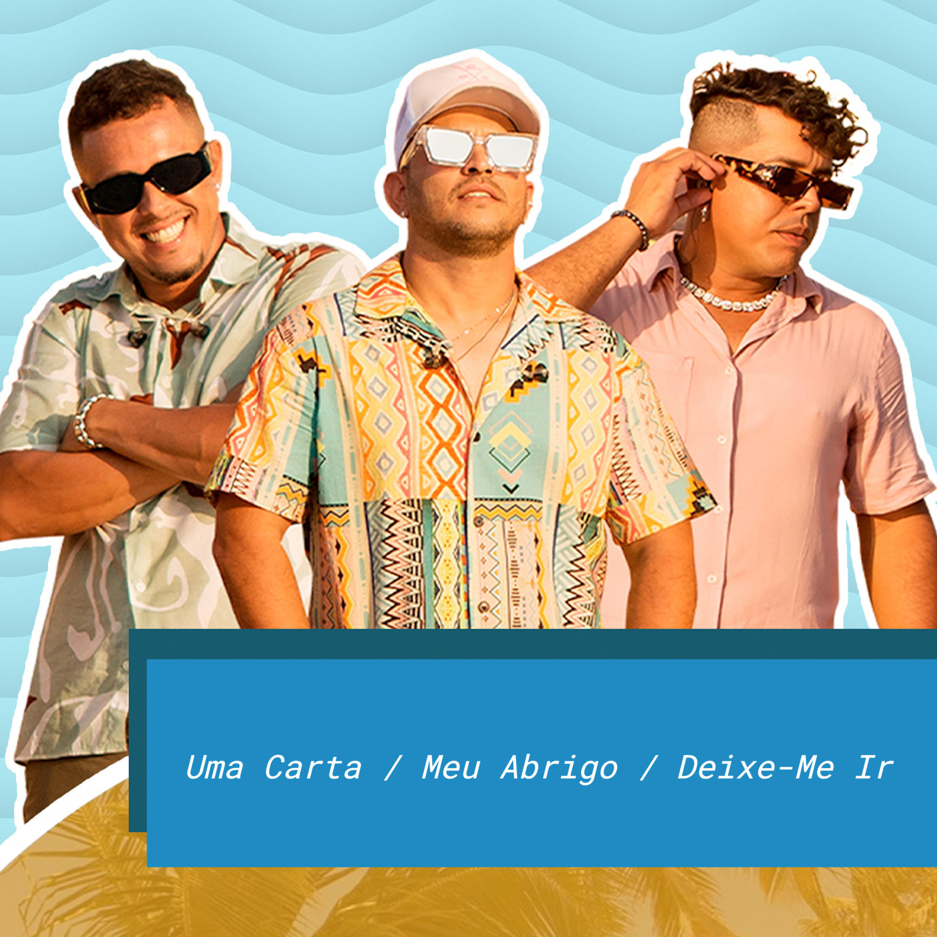 Релиз Uma Carta / Meu Abrigo / Deixe-Me Ir