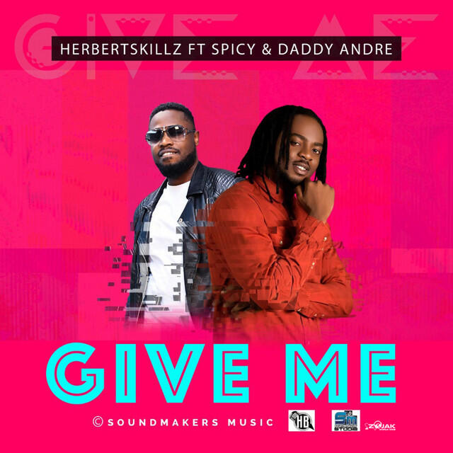 Релиз Give Me (feat. Spicy & Daddy Andre) - Single