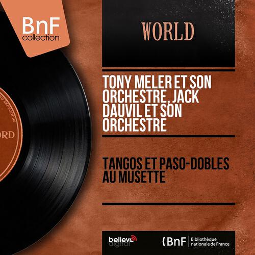 Релиз Tangos et Paso-Dobles au musette (Mono version)