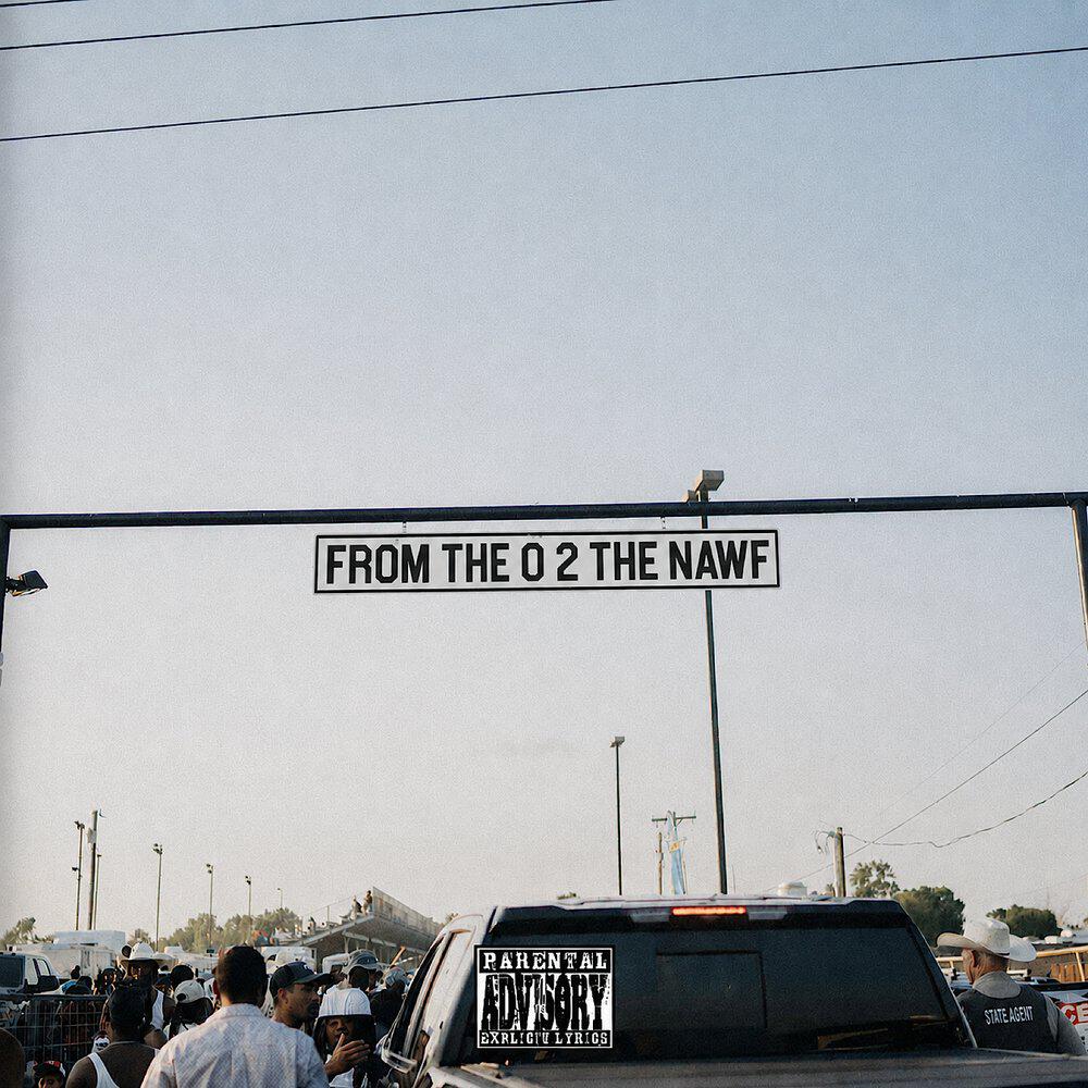 Релиз From the O 2 the Nawf