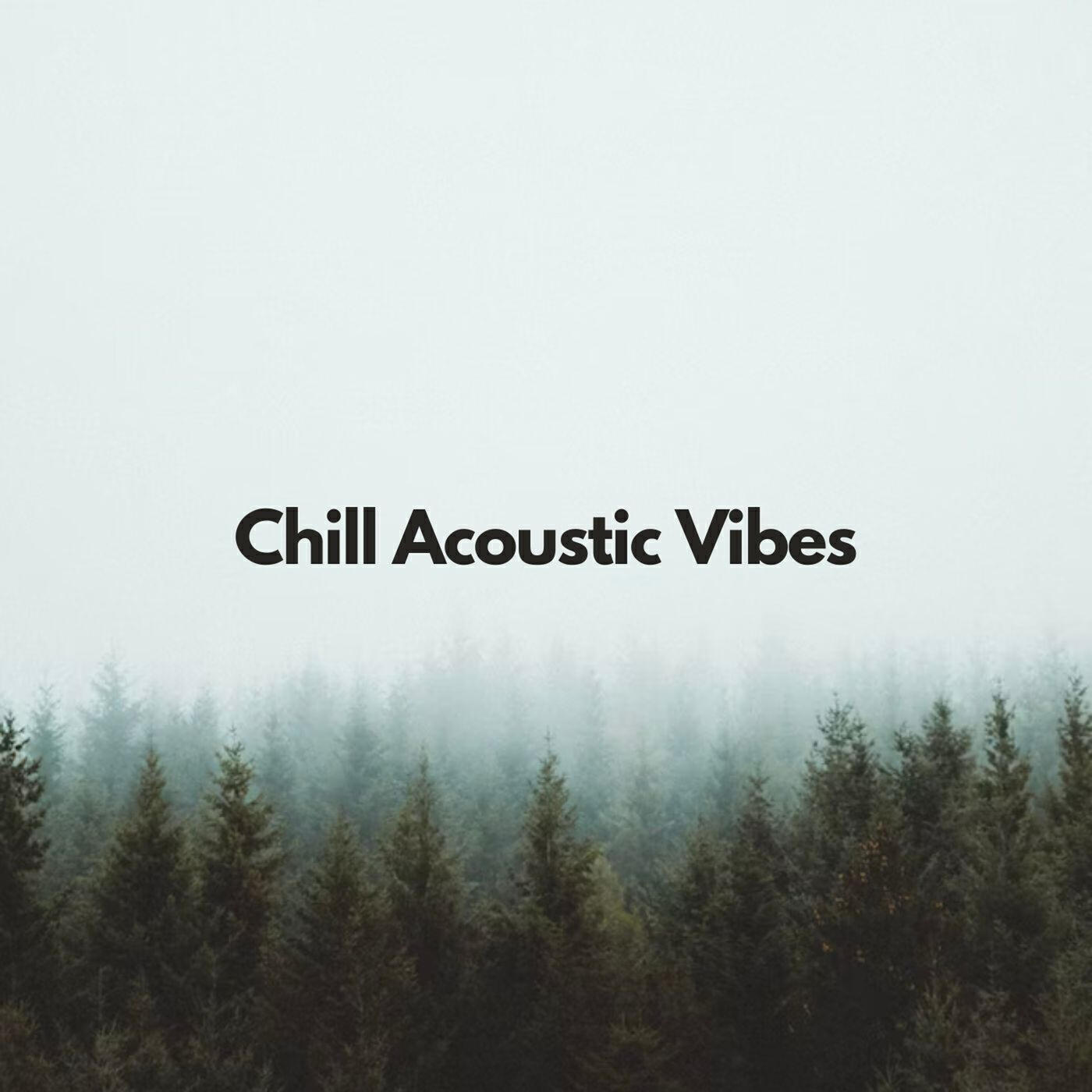 Релиз Chill Acoustic Vibes