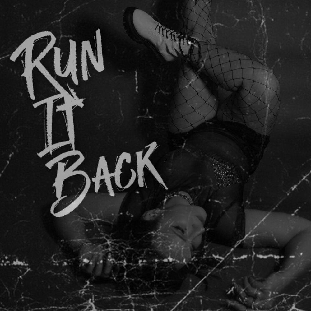 Релиз Run It Back