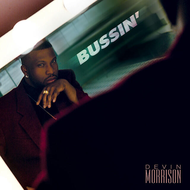 Скачать песню Devin Morrison - Be Aiight бесплатно в MP3 для Android и iOS