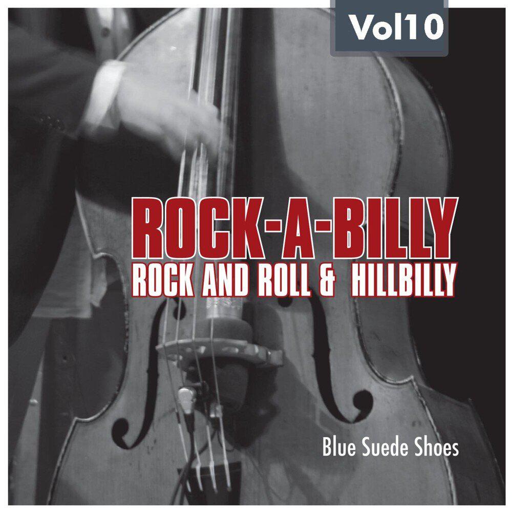 Релиз Rock-A-Billy - Rock'n Roll and Hillbilly Vol. 10