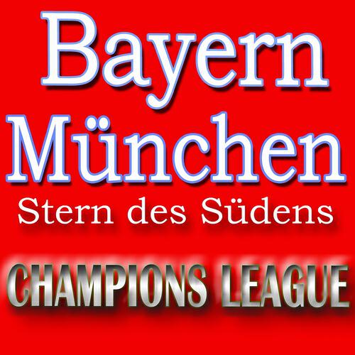 Релиз Hymne Bayern München (Stern des Südens - Champions League)