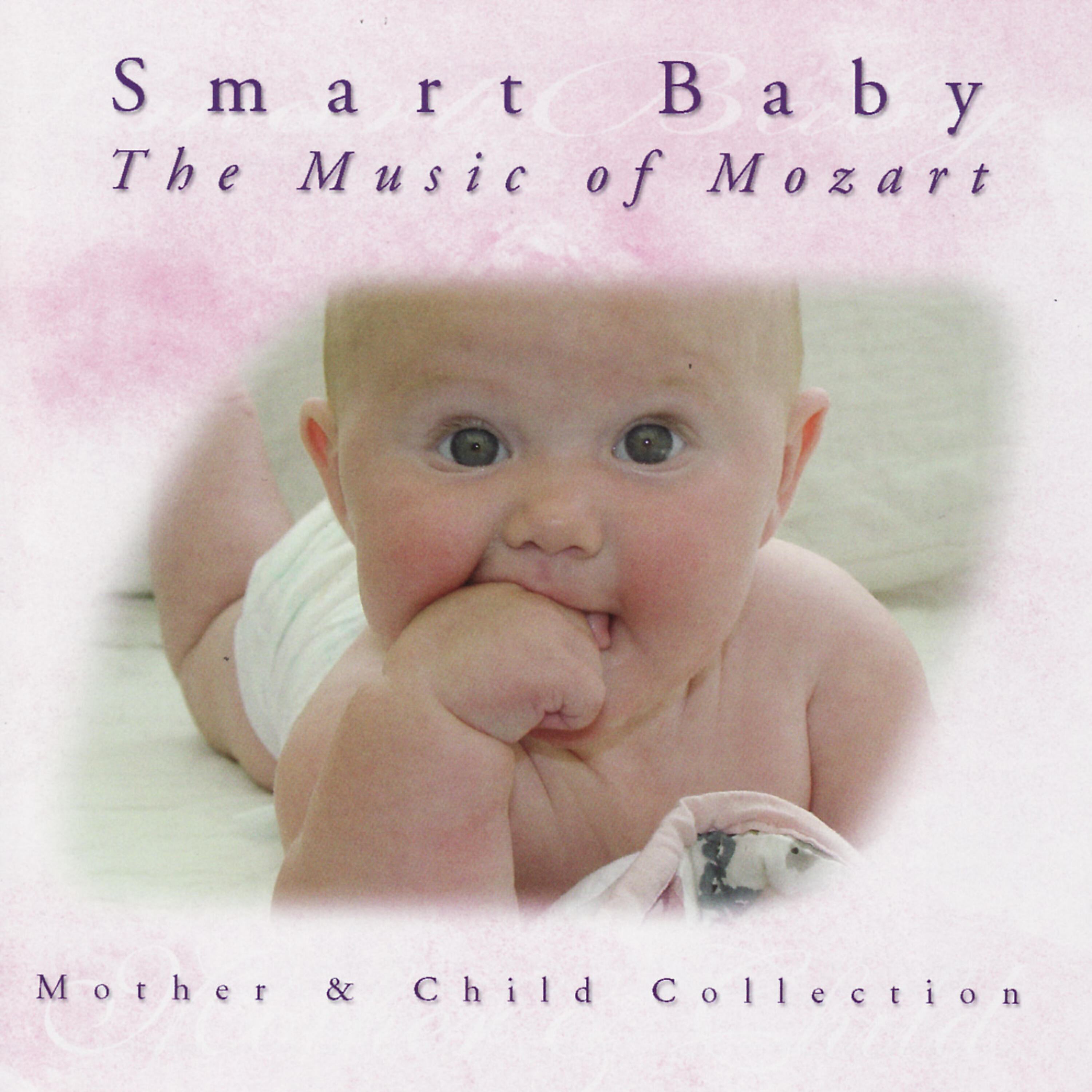 Релиз Mother & Child Collection - 'Smart Baby' - The Music Of Mozart