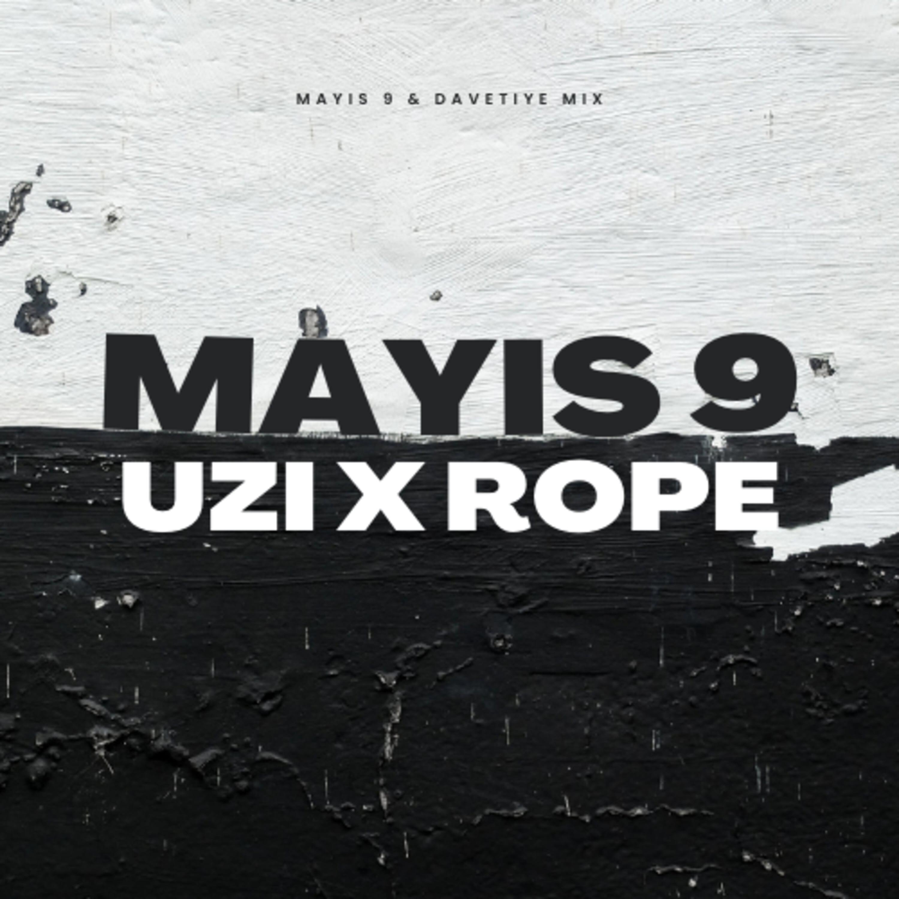 Релиз UZI x Rope Mayıs 9