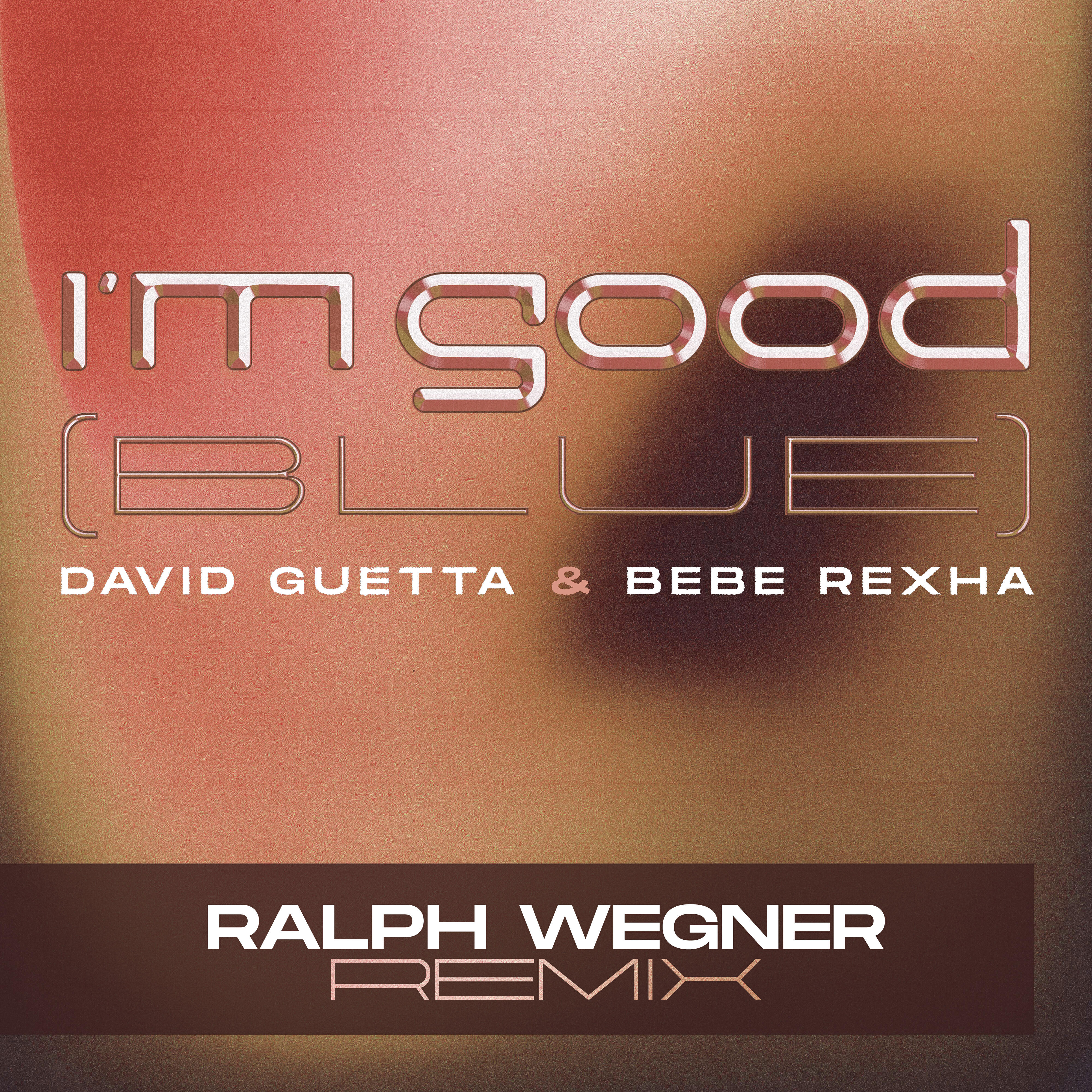 Релиз I'm Good (Blue) [Ralph Wegner Remix]