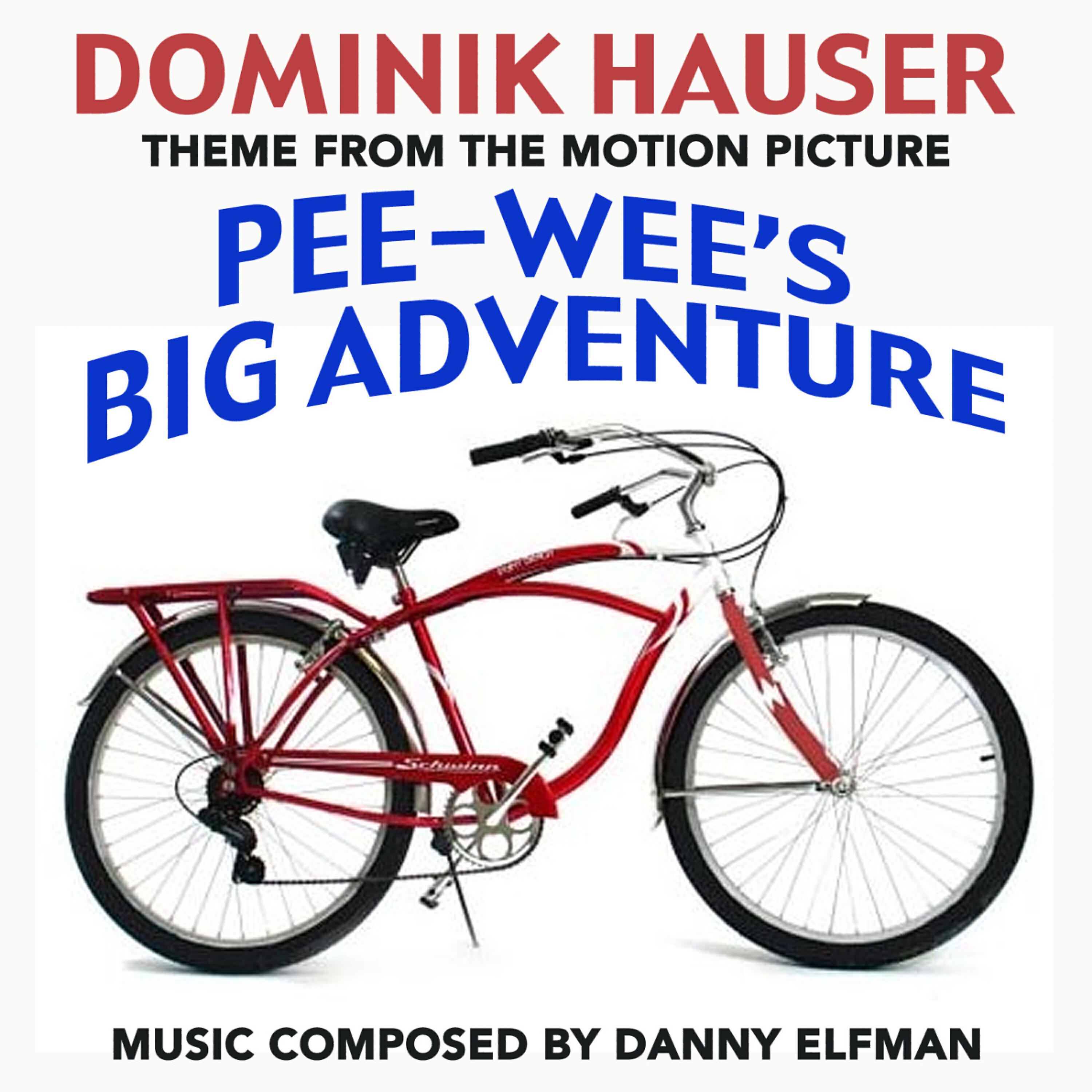Релиз Pee Wee's Big Adventure (Theme from the Motion Picture)