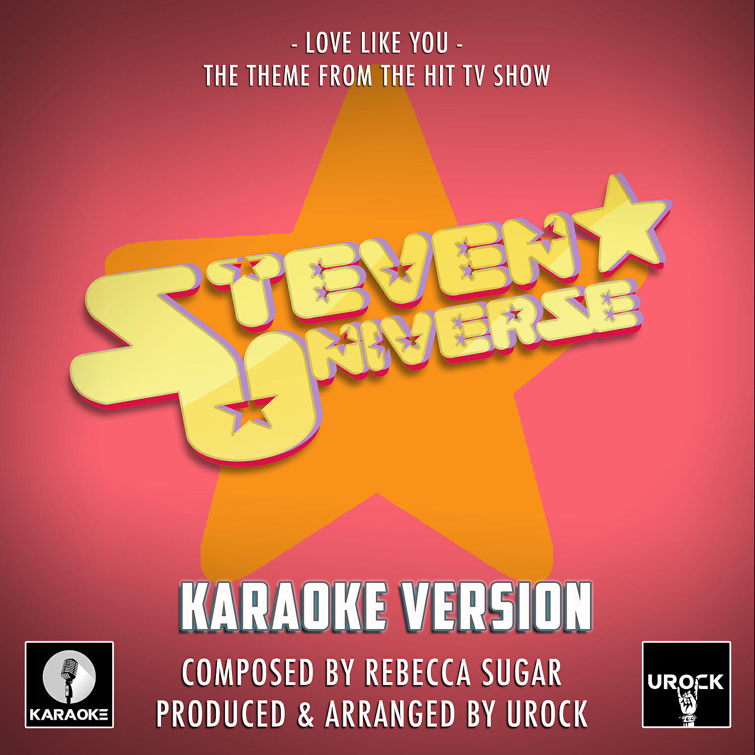 Релиз Love Like You (From "Steven Universe") (Karaoke Version)