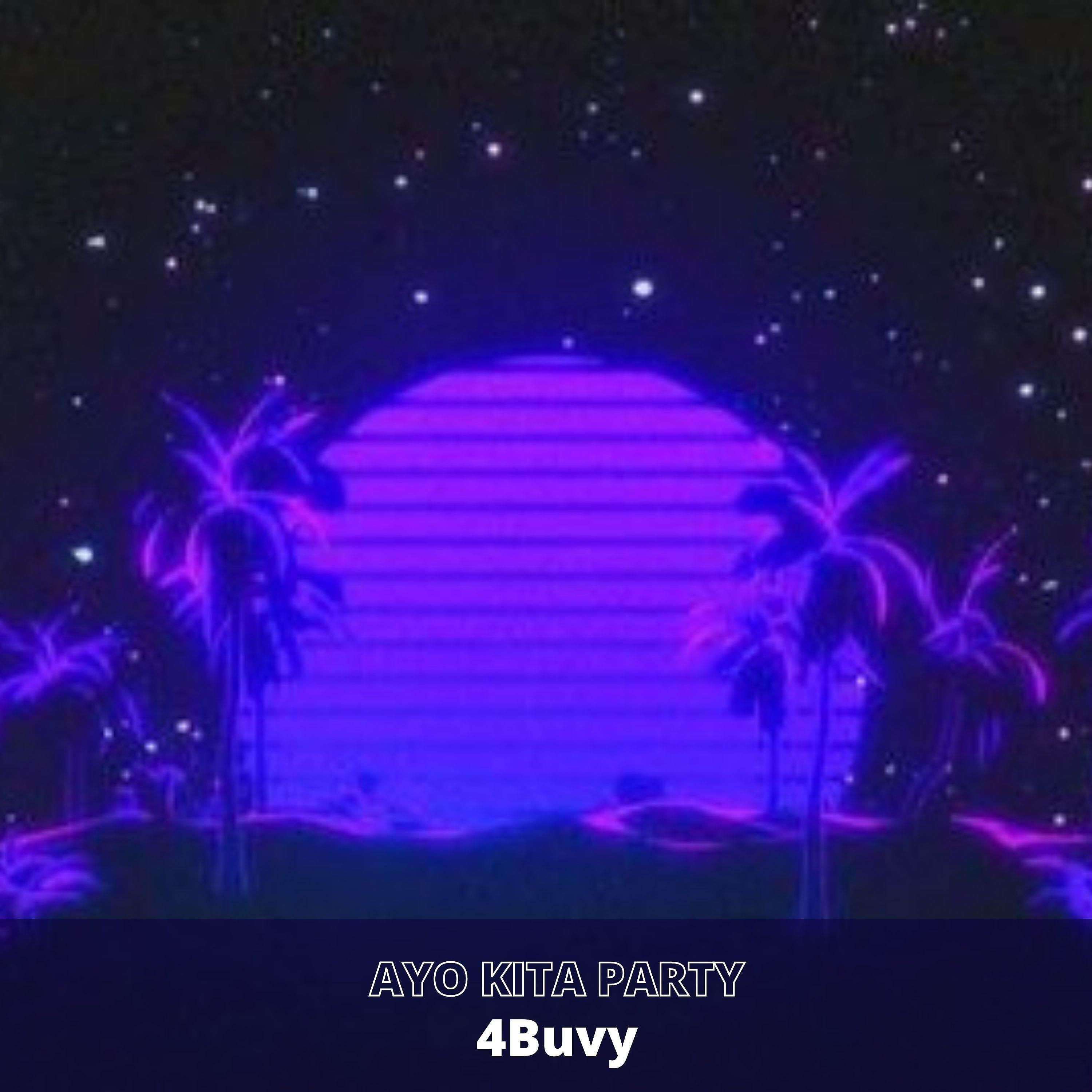 Релиз AYO KITA PARTY