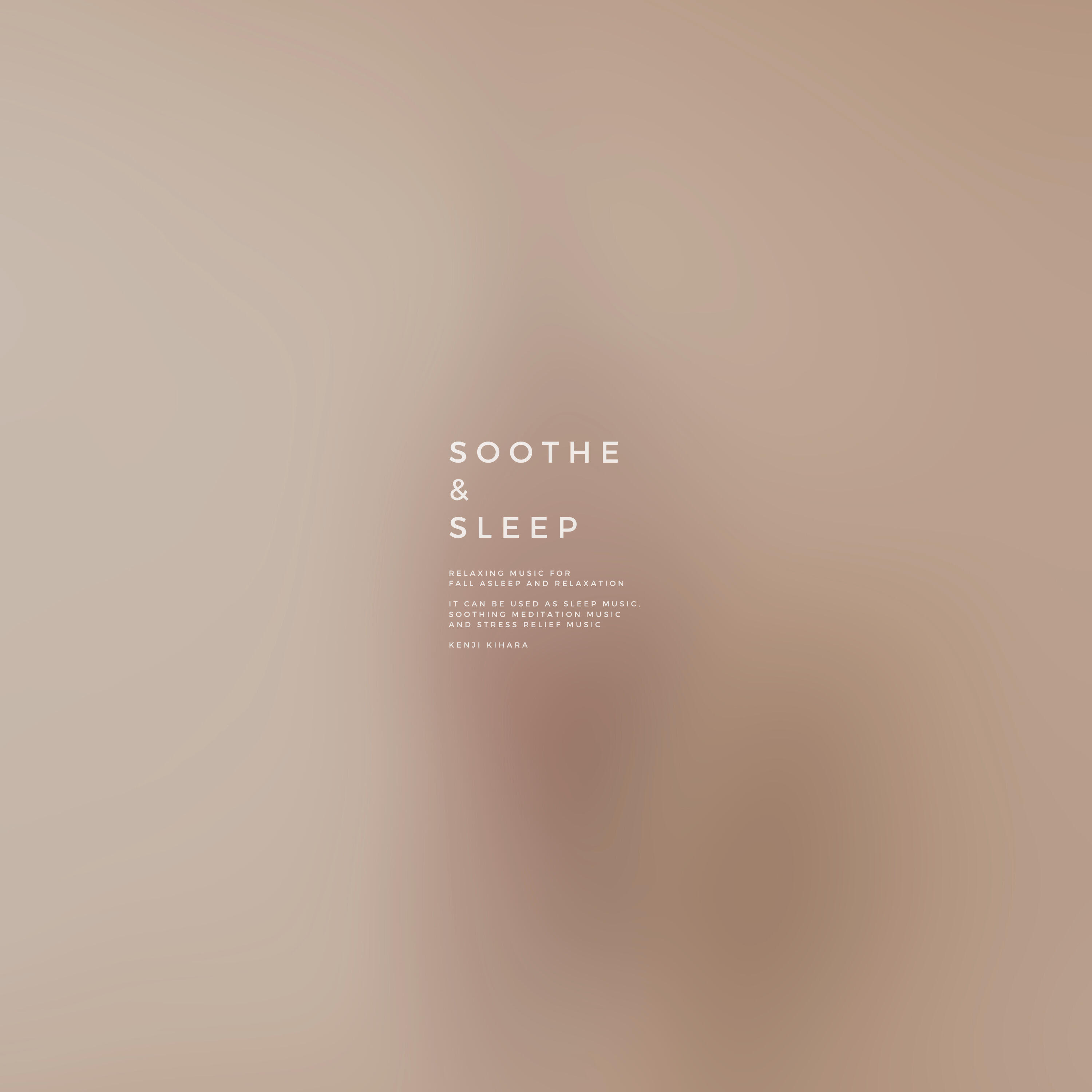 Релиз SOOTHE & SLEEP, Vol.17