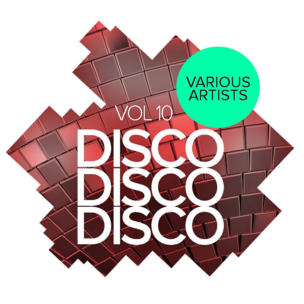 Релиз Disco Disco Disco, Vol.10