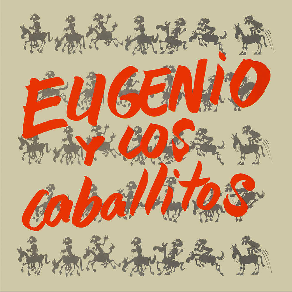 Релиз Eugenio y los Caballitos