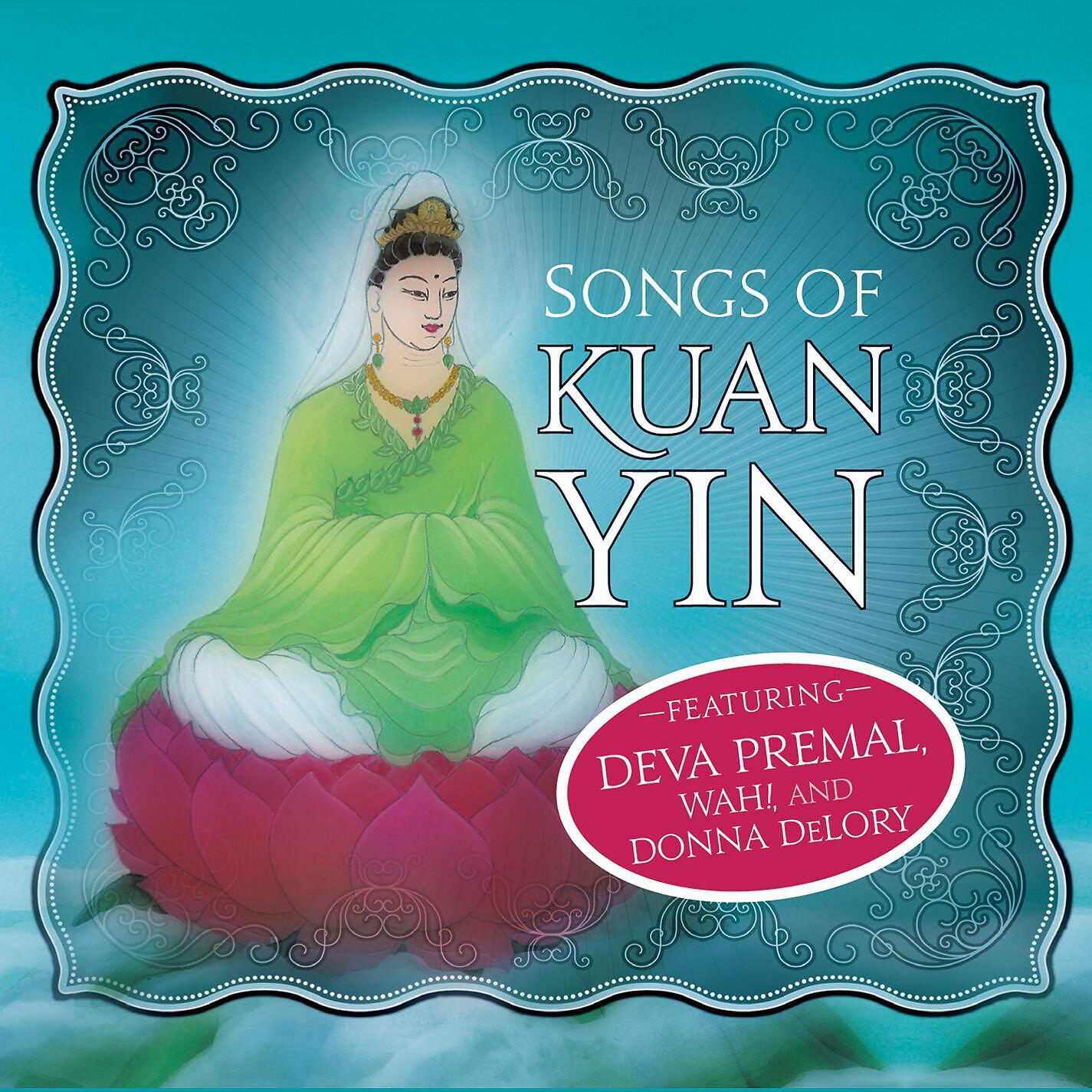Релиз Songs of Kuan Yin
