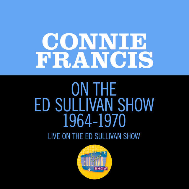 Релиз Connie Francis On The Ed Sullivan Show 1964-1970
