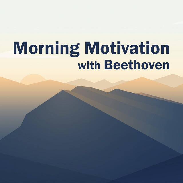 Постер альбома Morning Motivation with Beethoven