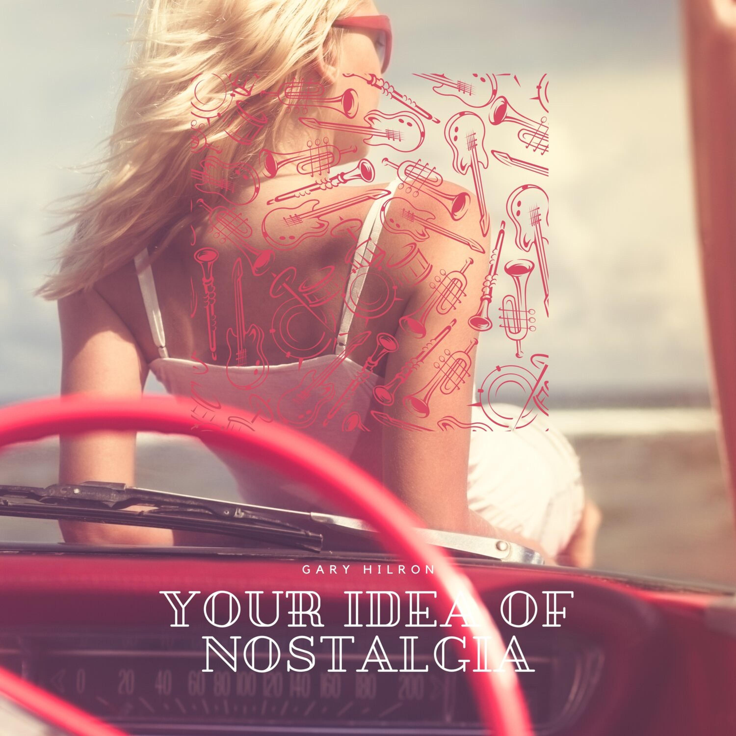 Релиз Your Idea of Nostalgia