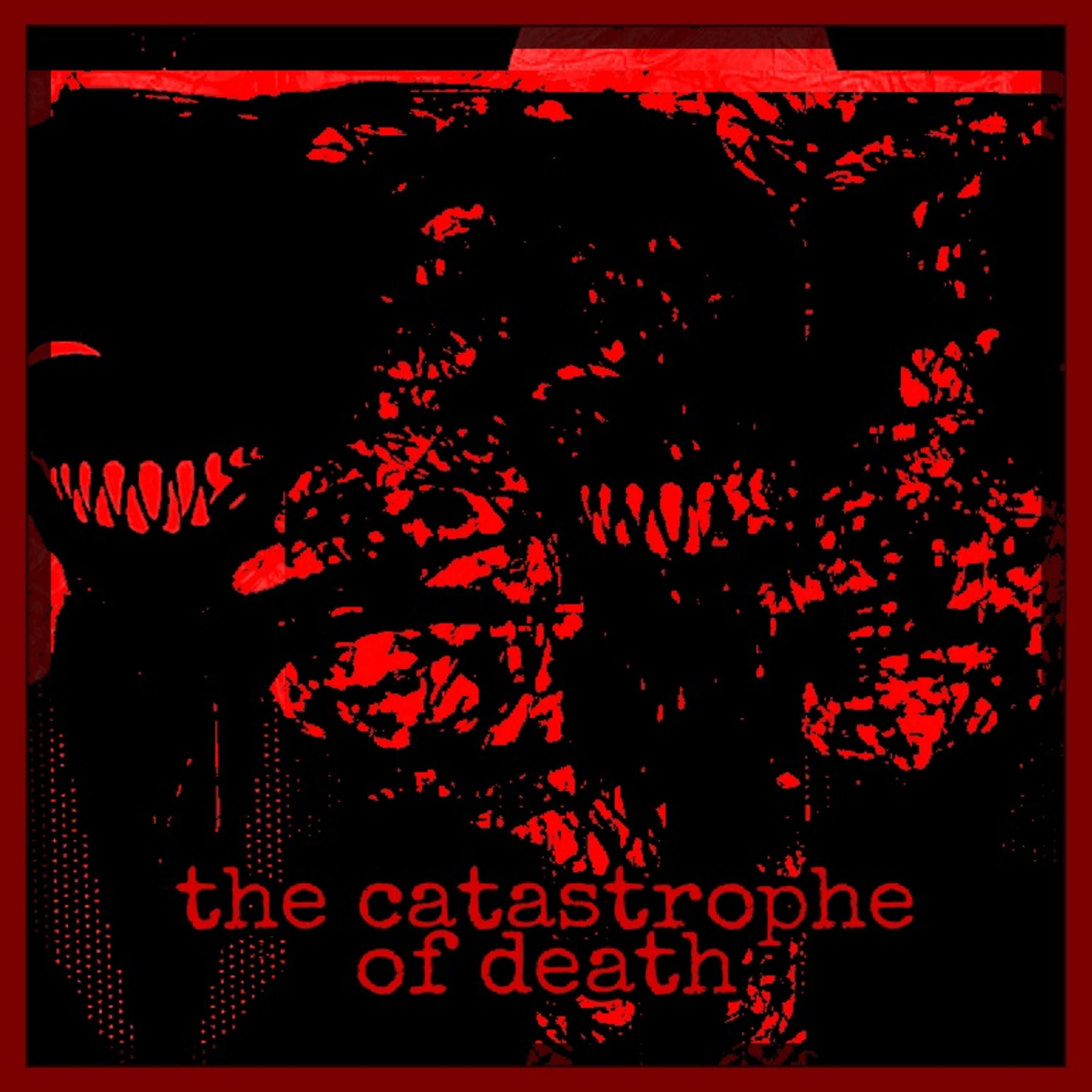 Релиз The Catastrophe of Death