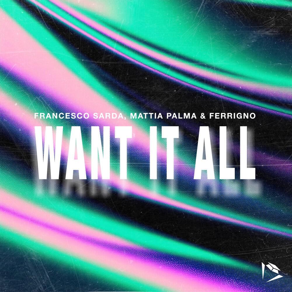 Релиз Want It All