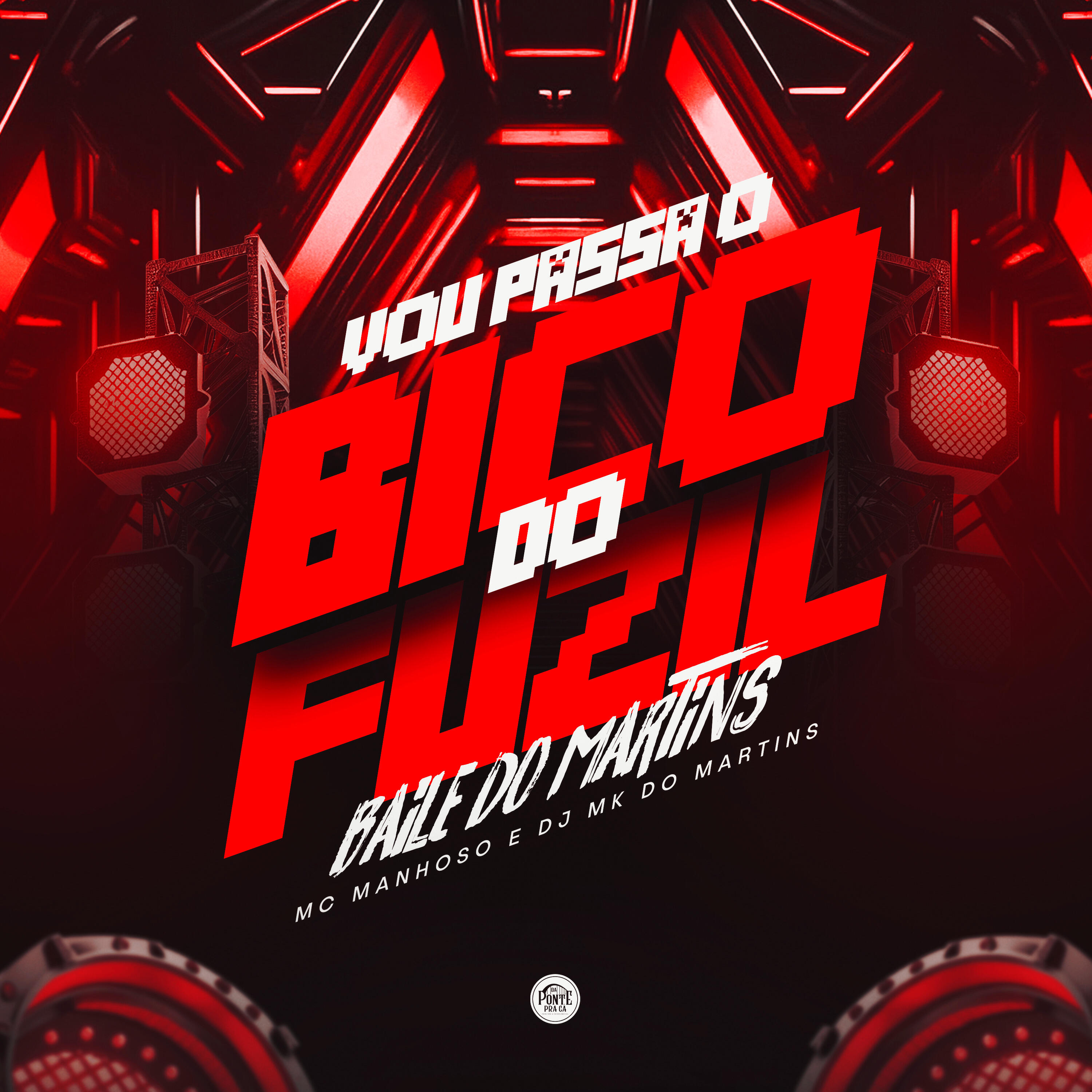 Релиз Vou Passa o Bico do Fuzil (Baile do Martins)
