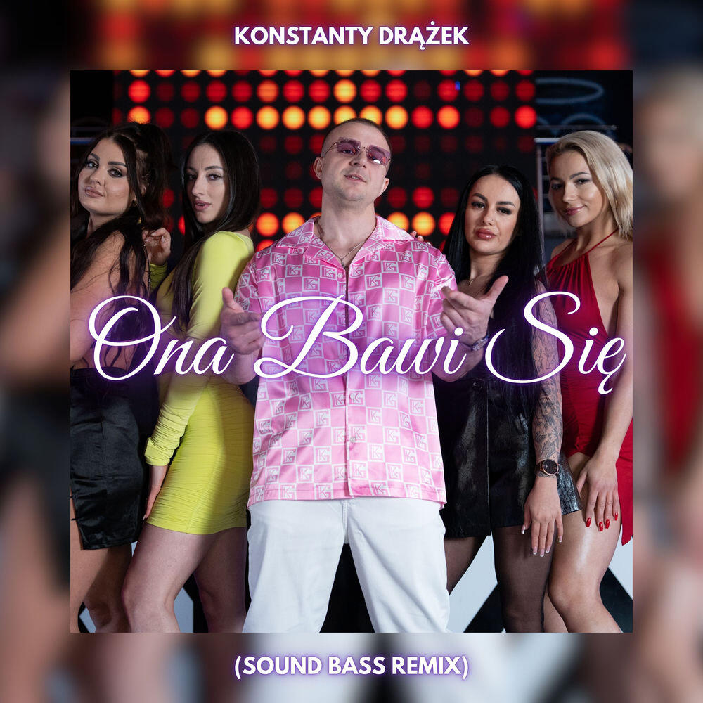 Релиз ONA BAWI SIĘ (SOUND BASS REMIX)