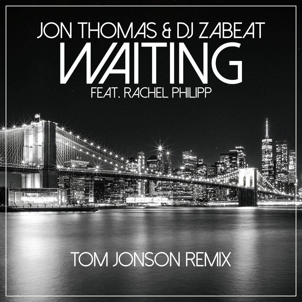 Релиз Waiting (Tom Jonson Remix)