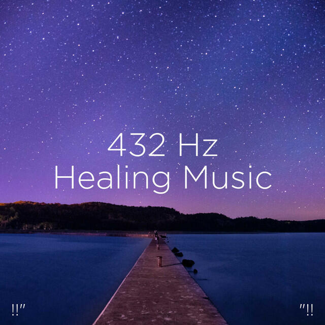 Релиз !!" 432 Hz Healing Music "!!