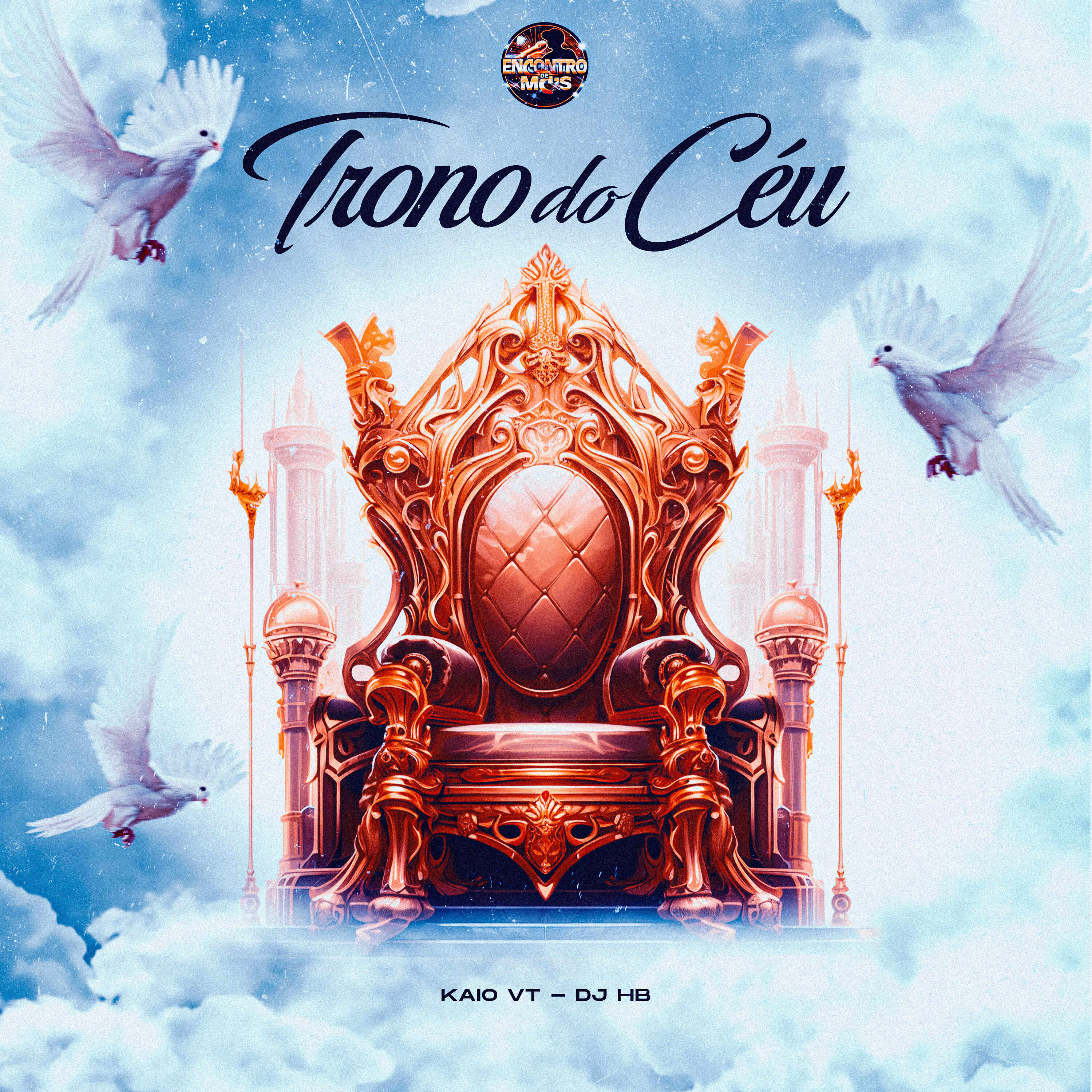 Скачать песню MC Kaio VT, DJ HB - Trono do Céu бесплатно в MP3 для Android и iOS