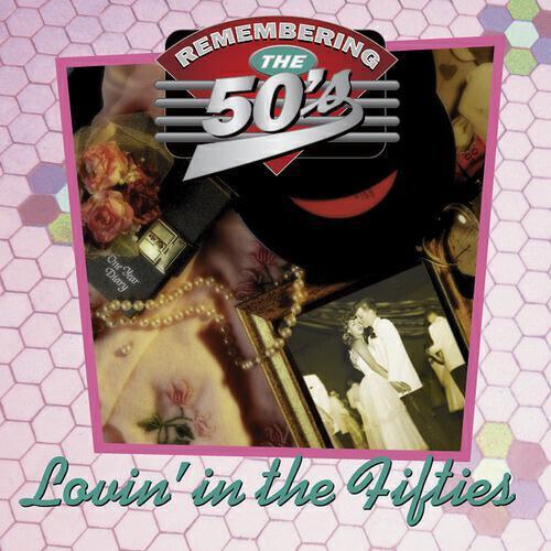 Релиз Lovin' In The Fifties